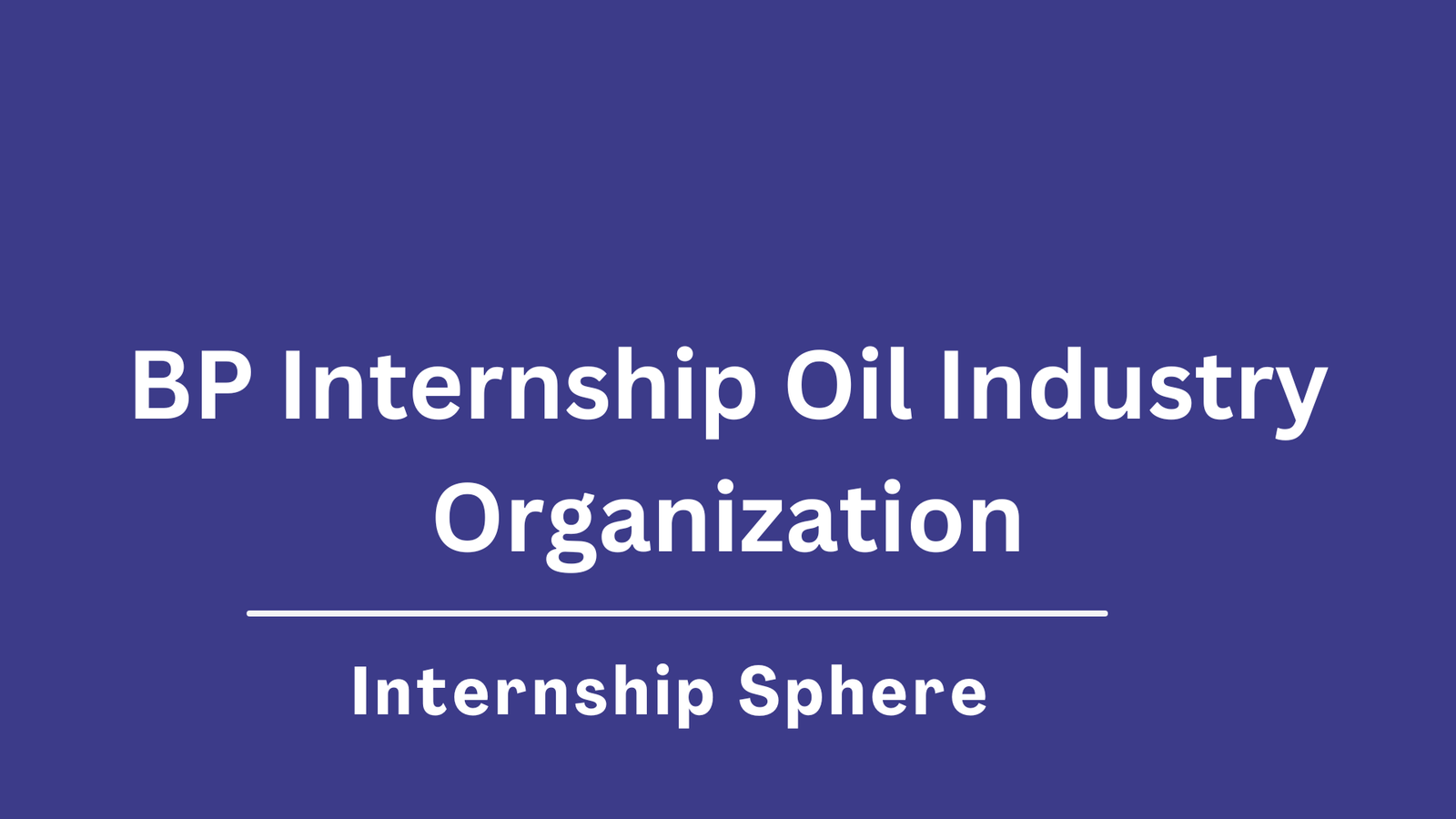 BP Internship
