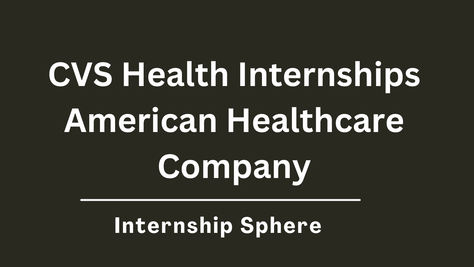 CVS Health Internships