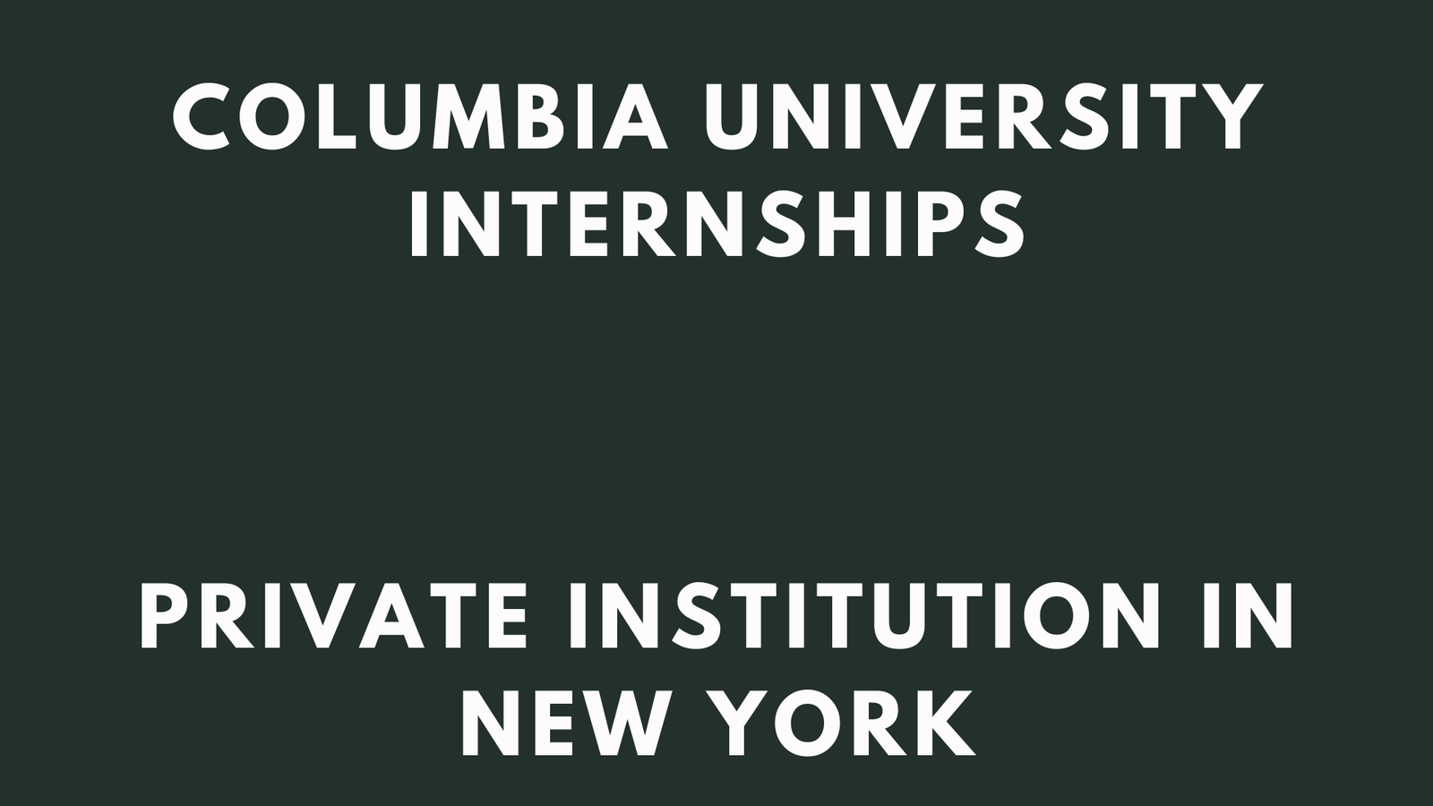 Columbia University Internships