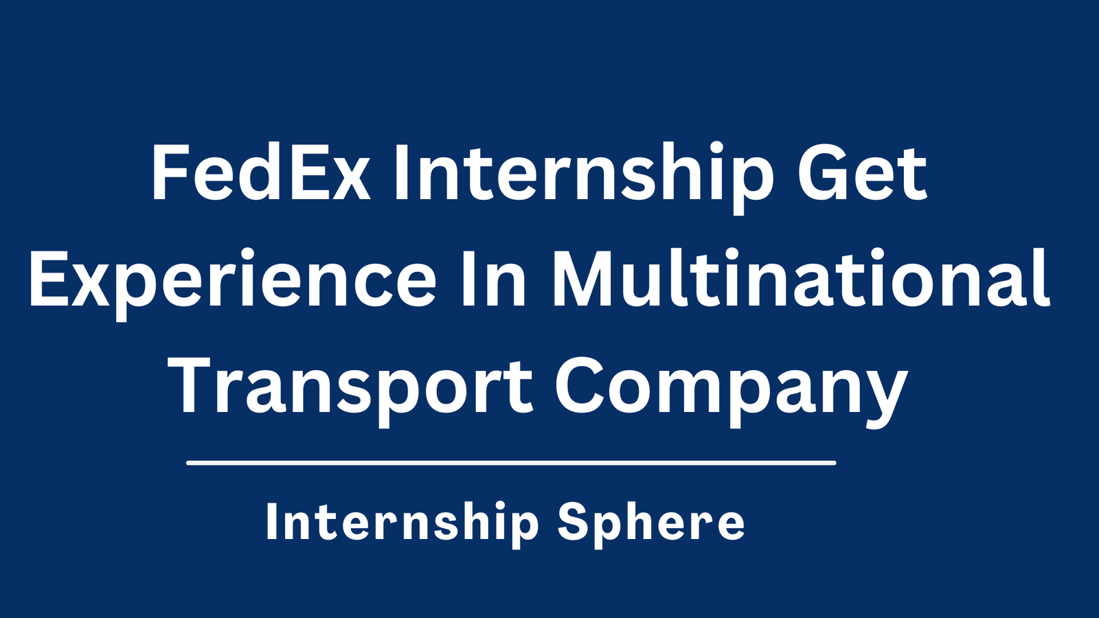 FedEx Internship