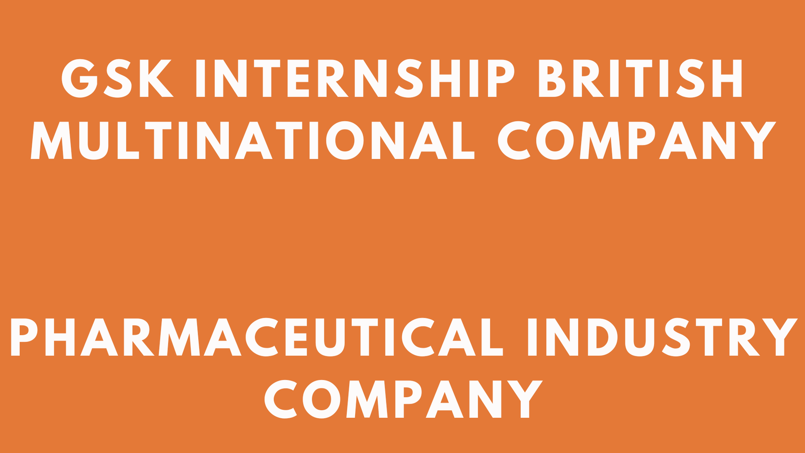 GSK Internship