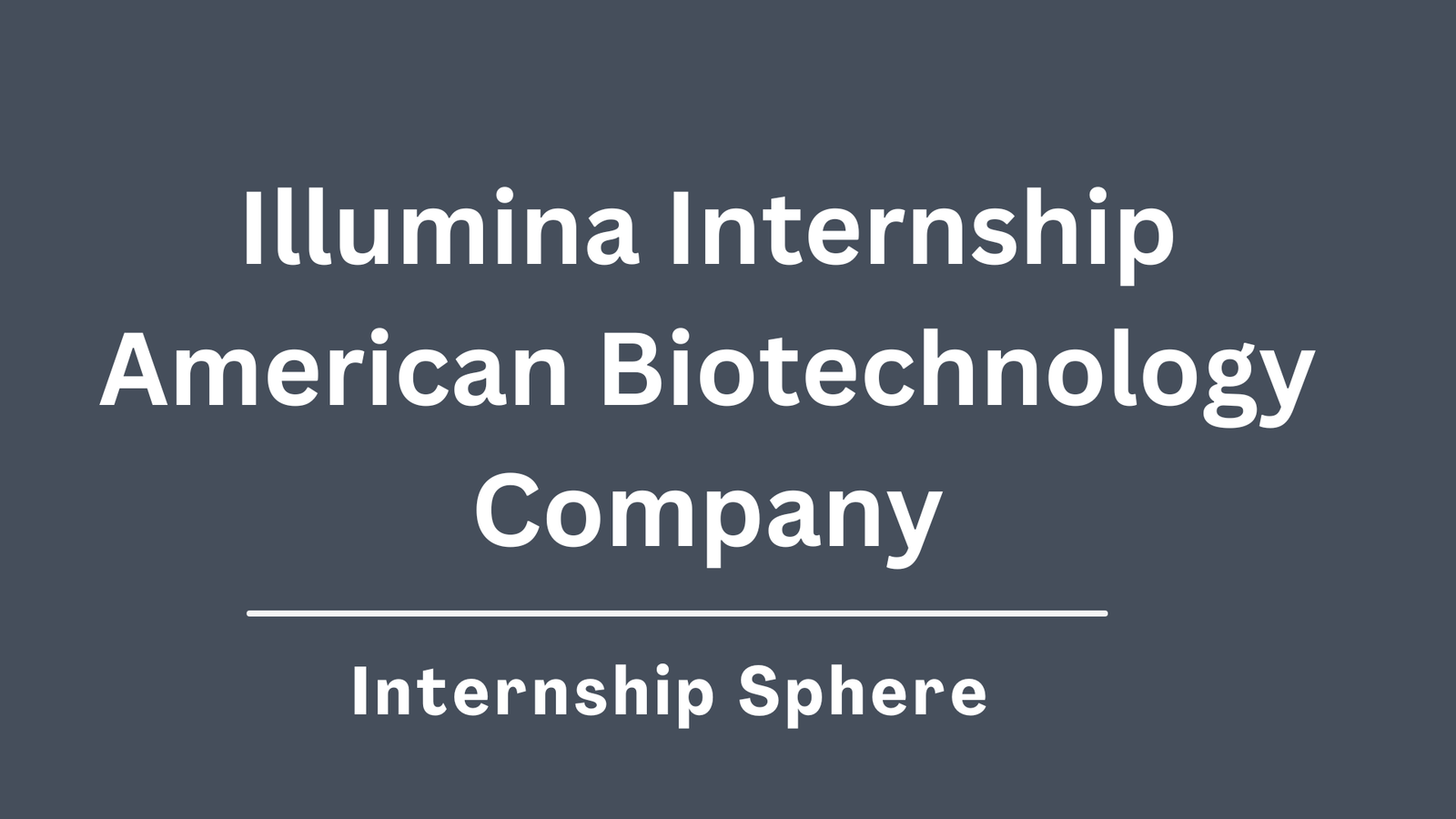 Illumina Internship