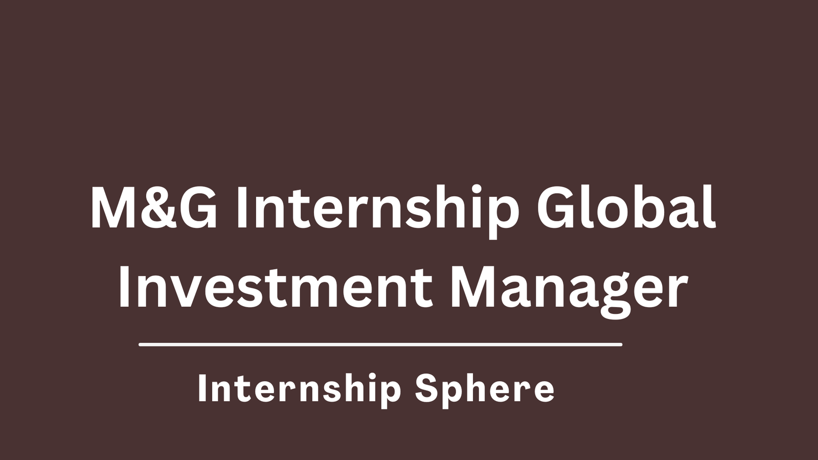 M&G Internship