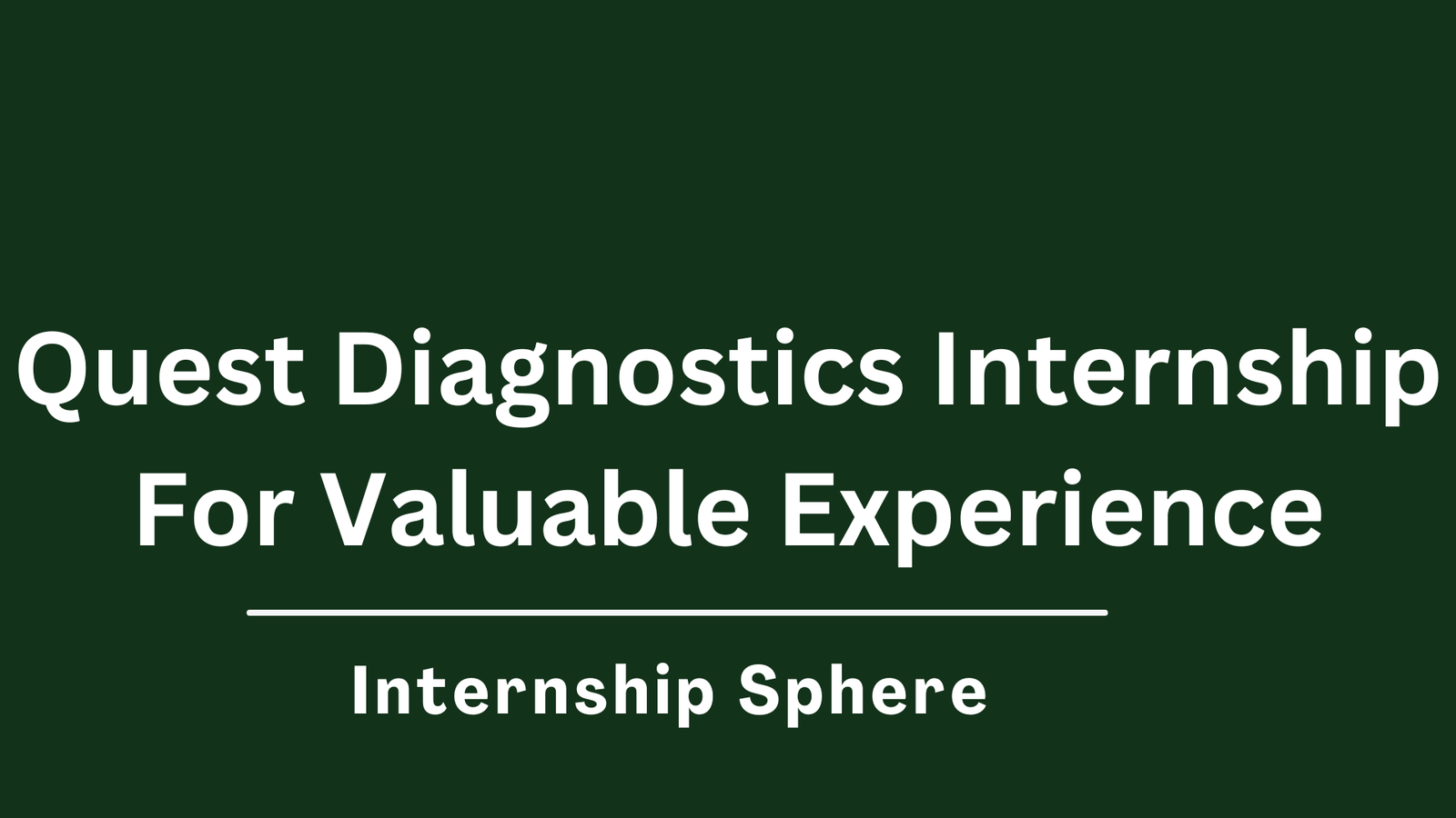 Quest Diagnostics Internship