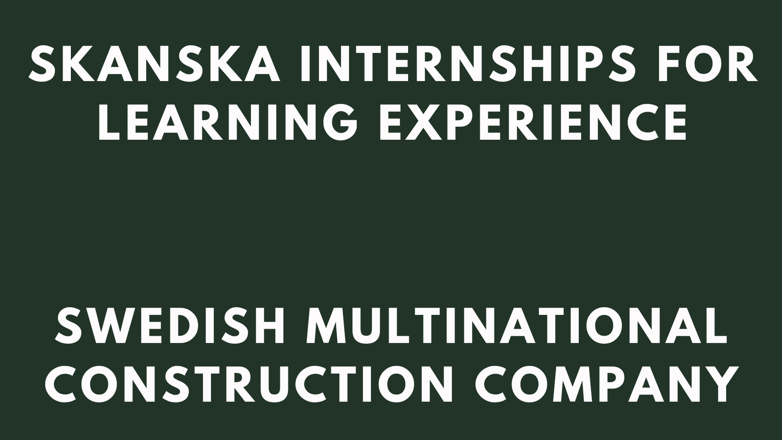 Skanska Internship