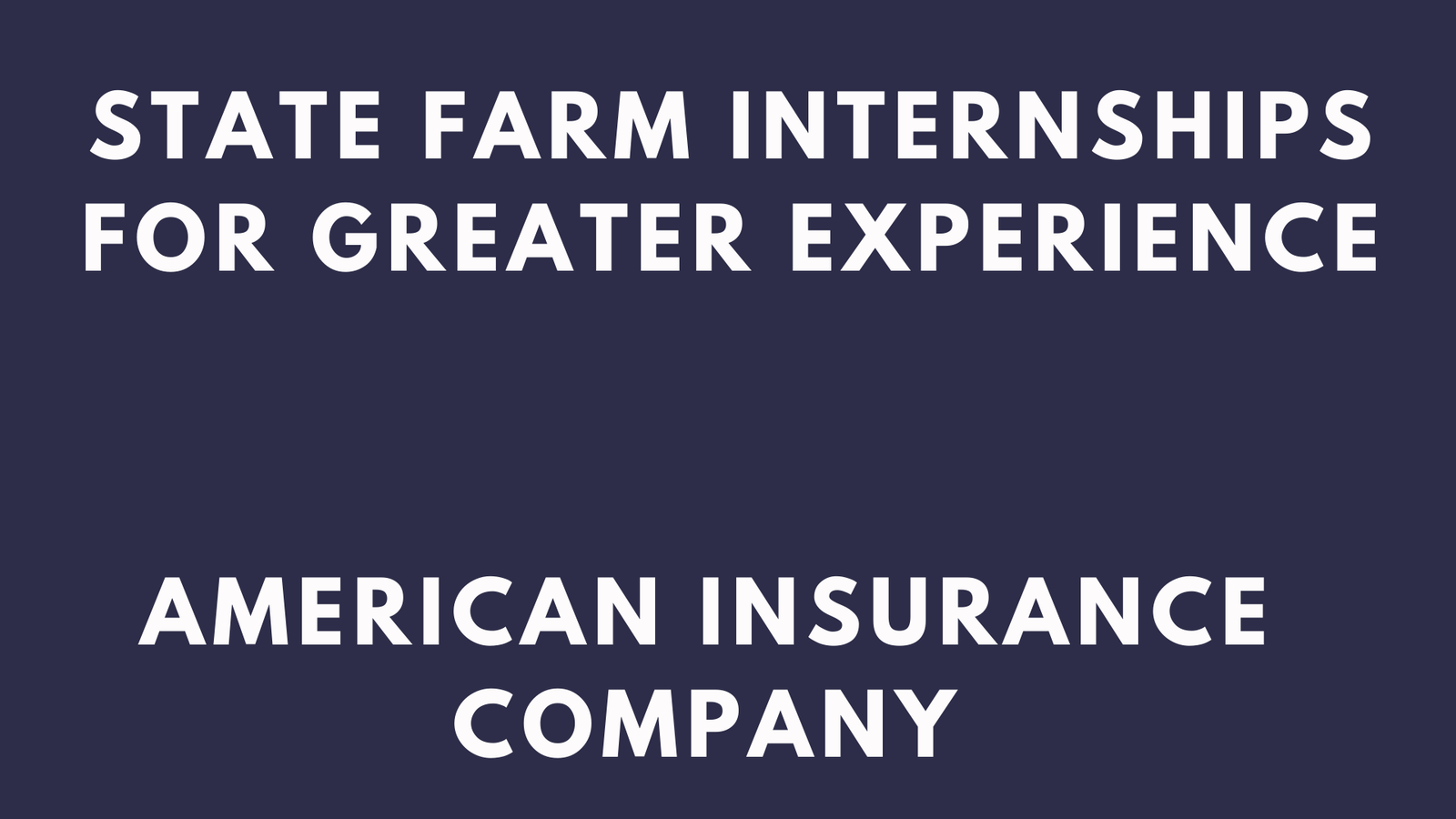 State Farm Internships