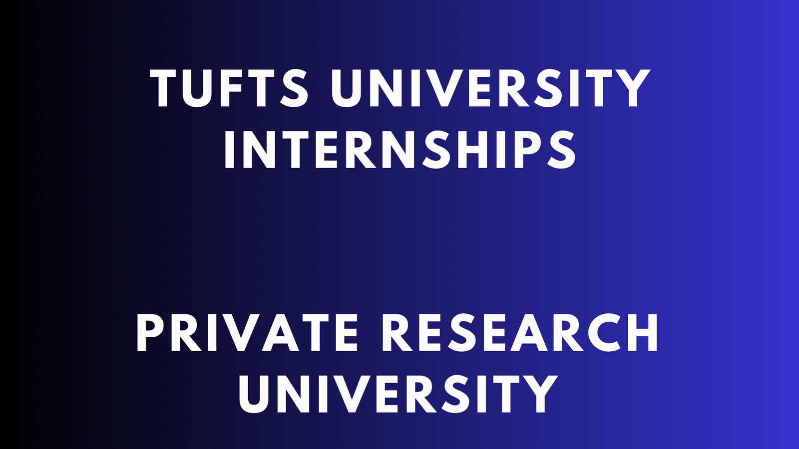 Tufts University Internships