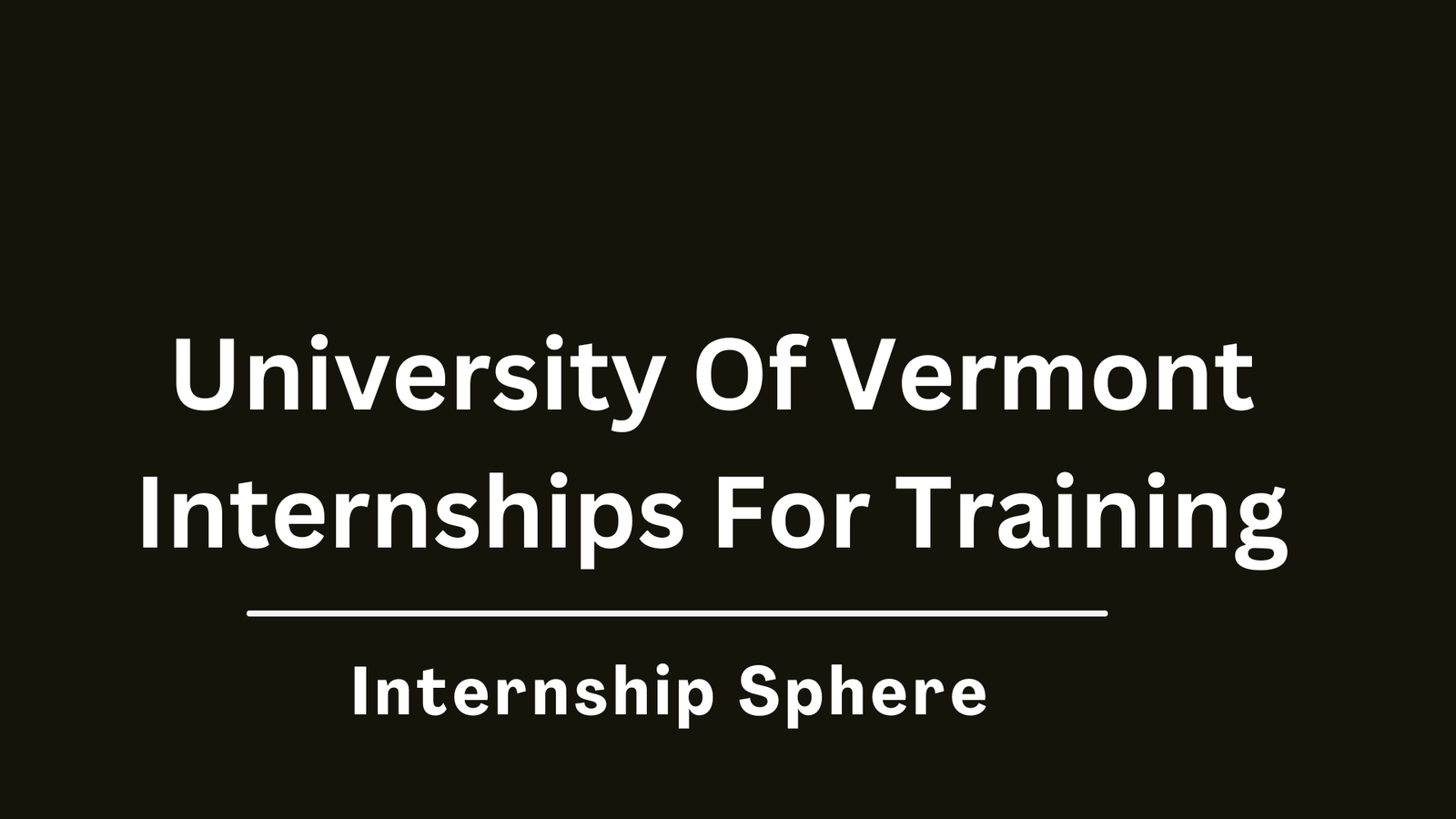 University Of Vermont Internships