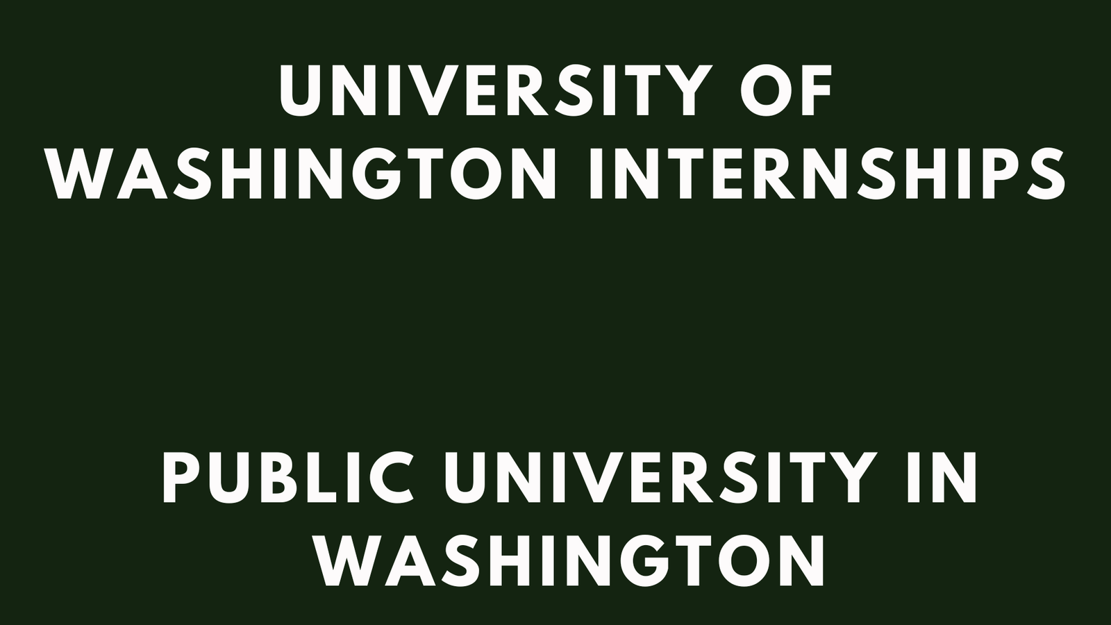 University Of Washington Internships