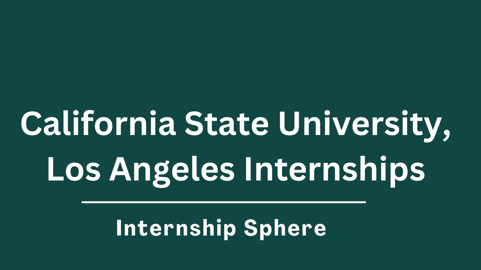 Cal State LA Internships