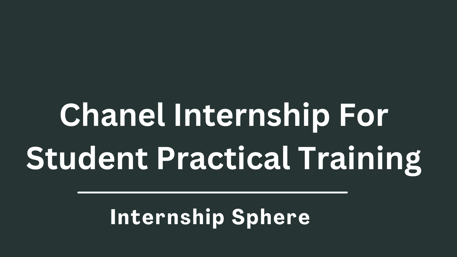 Chanel Internship