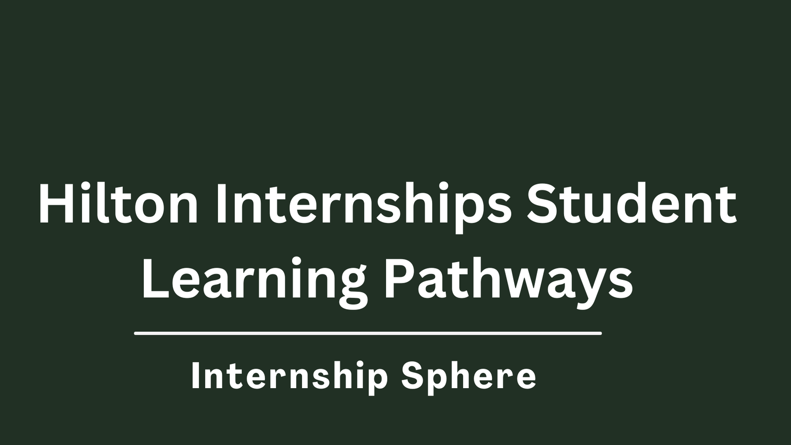 Hilton Internships