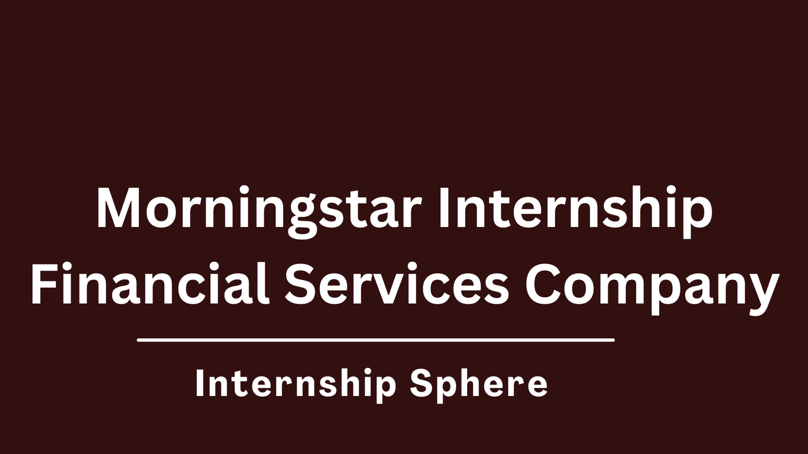 Morningstar Internship