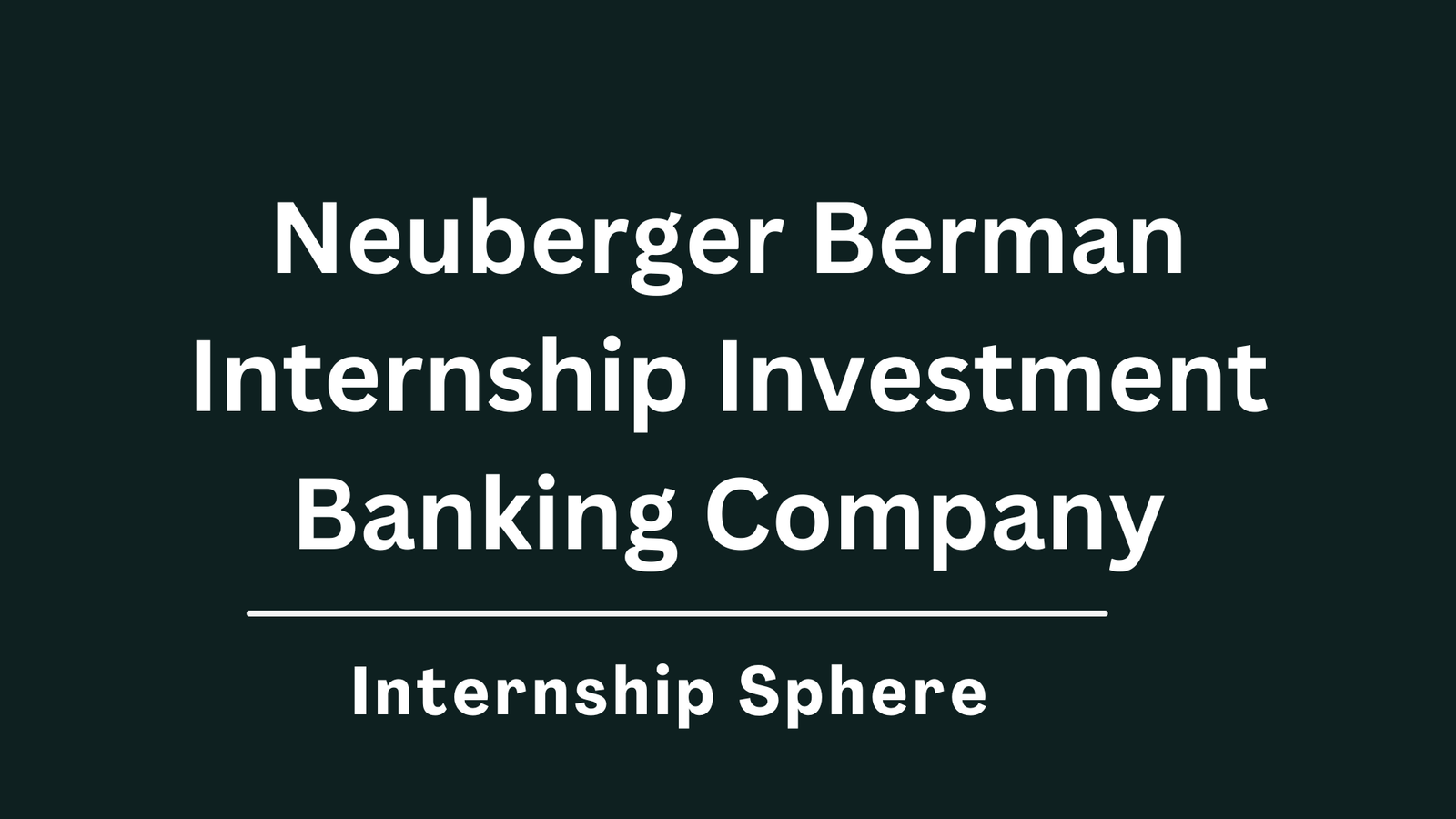 Neuberger Berman Internship