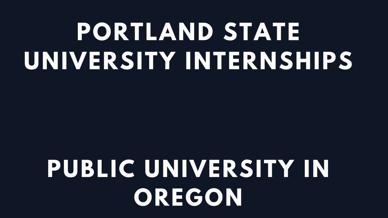 Portland State University Internships