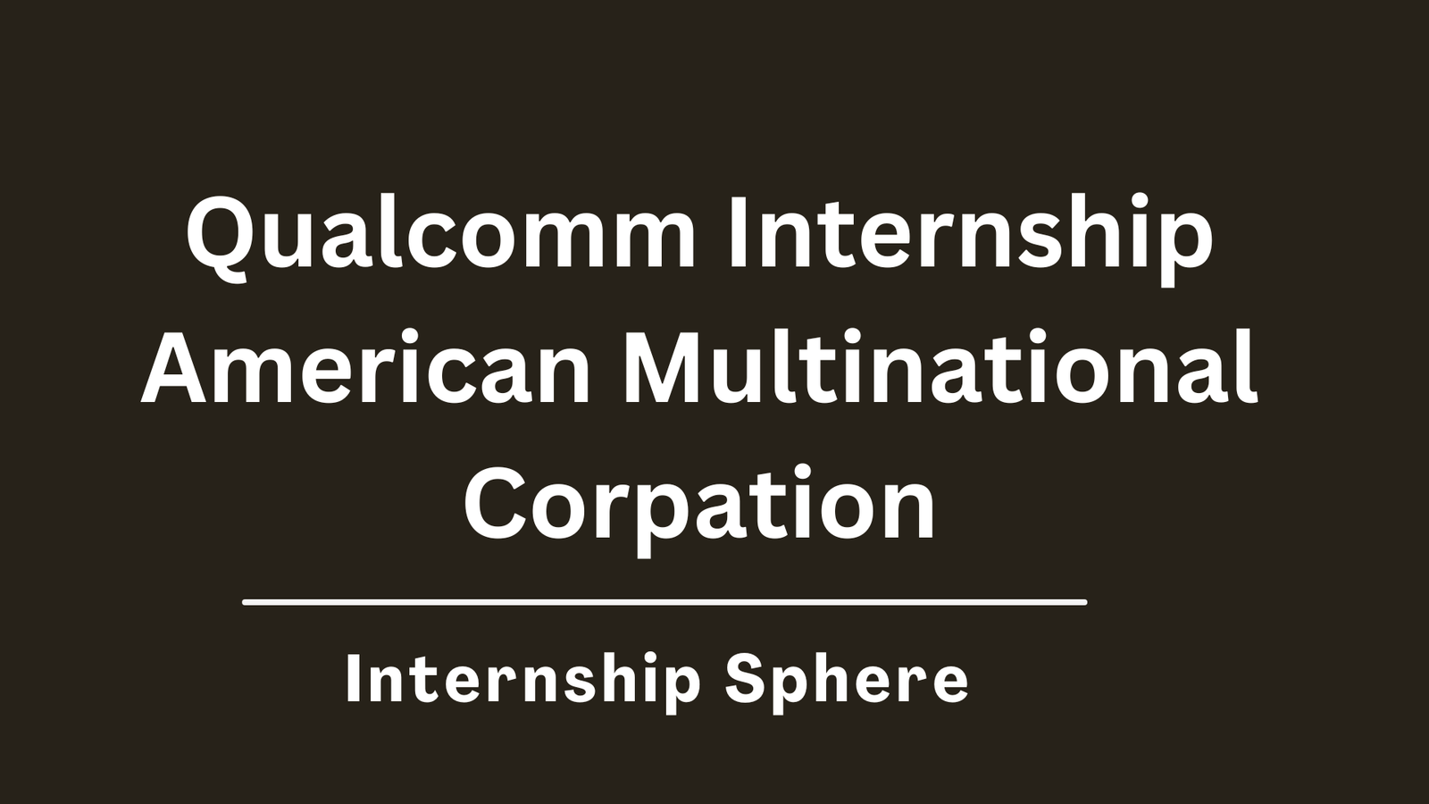 Qualcomm Internship