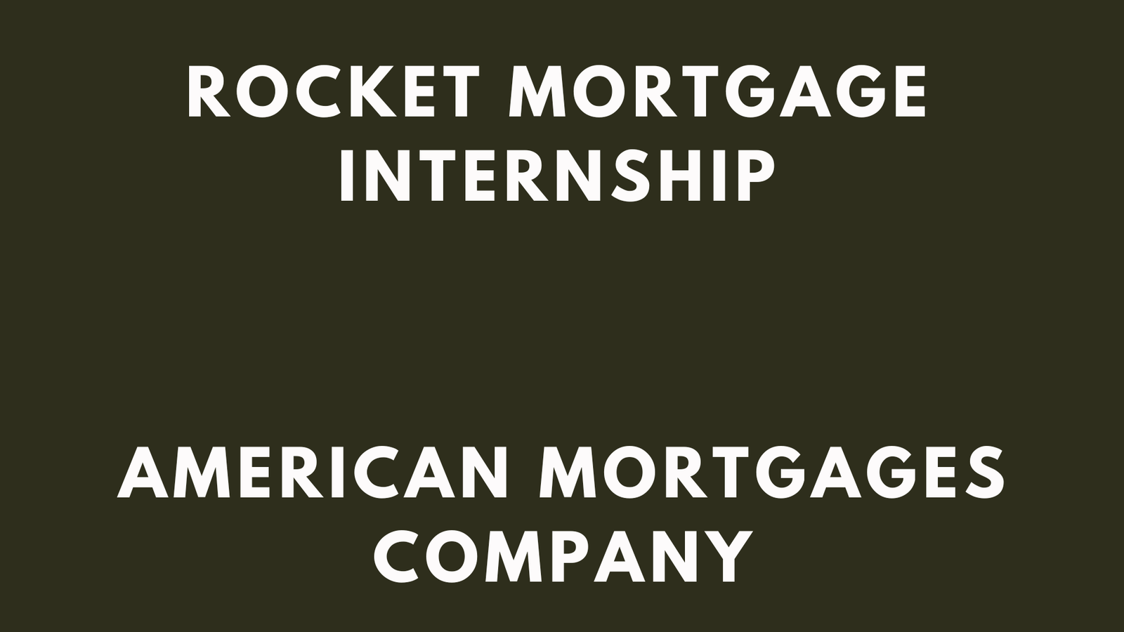 Rocket Mortgage Internship