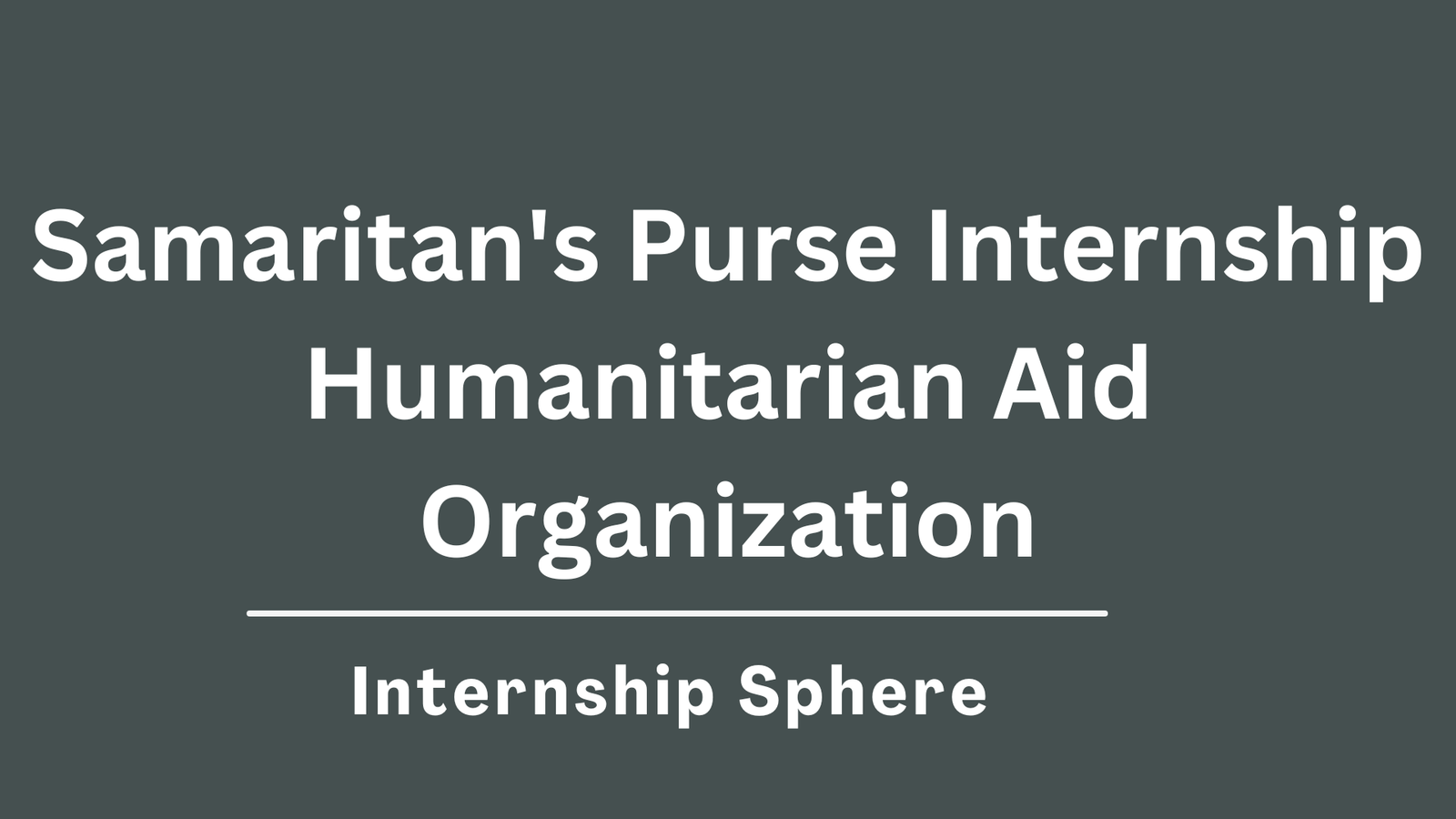 Samaritan's Purse Internship