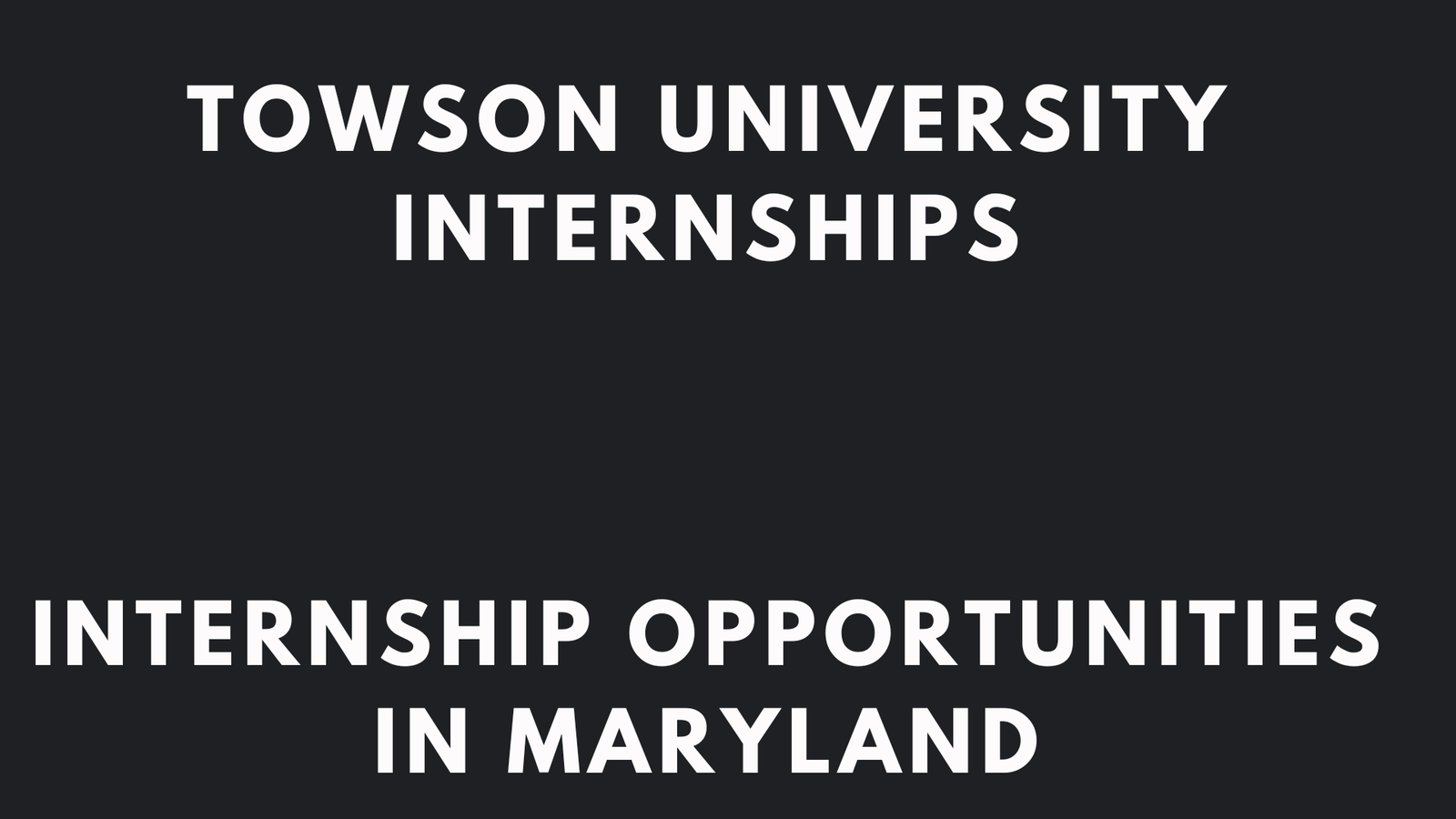 Towson University Internships