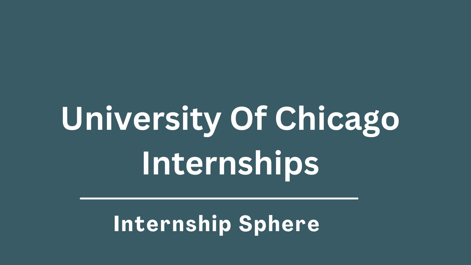 University Of Chicago Internships
