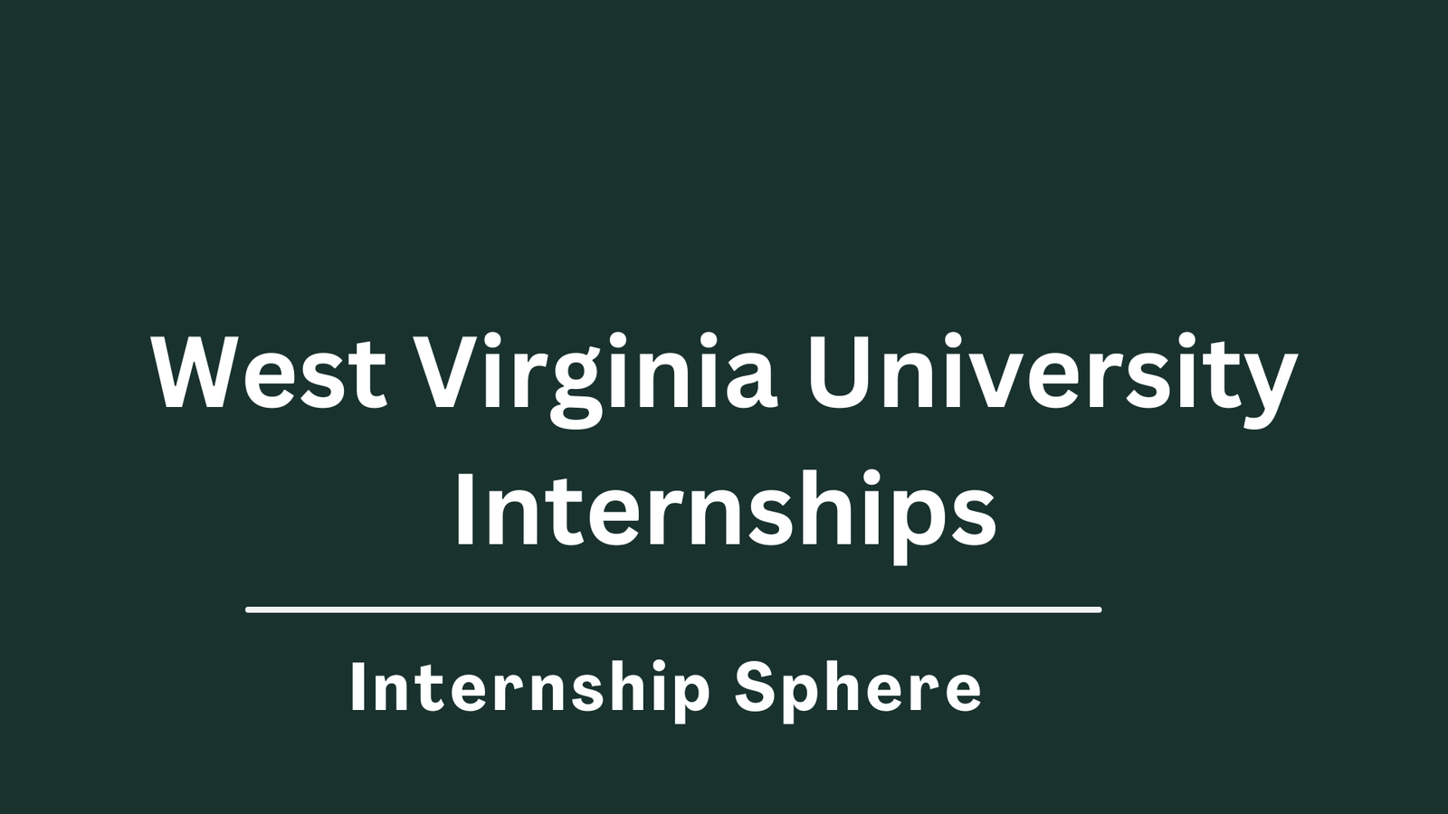 WVU Internships