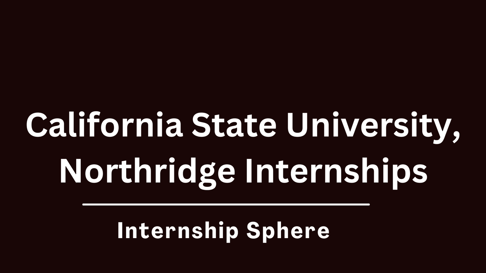 CSUN Internships