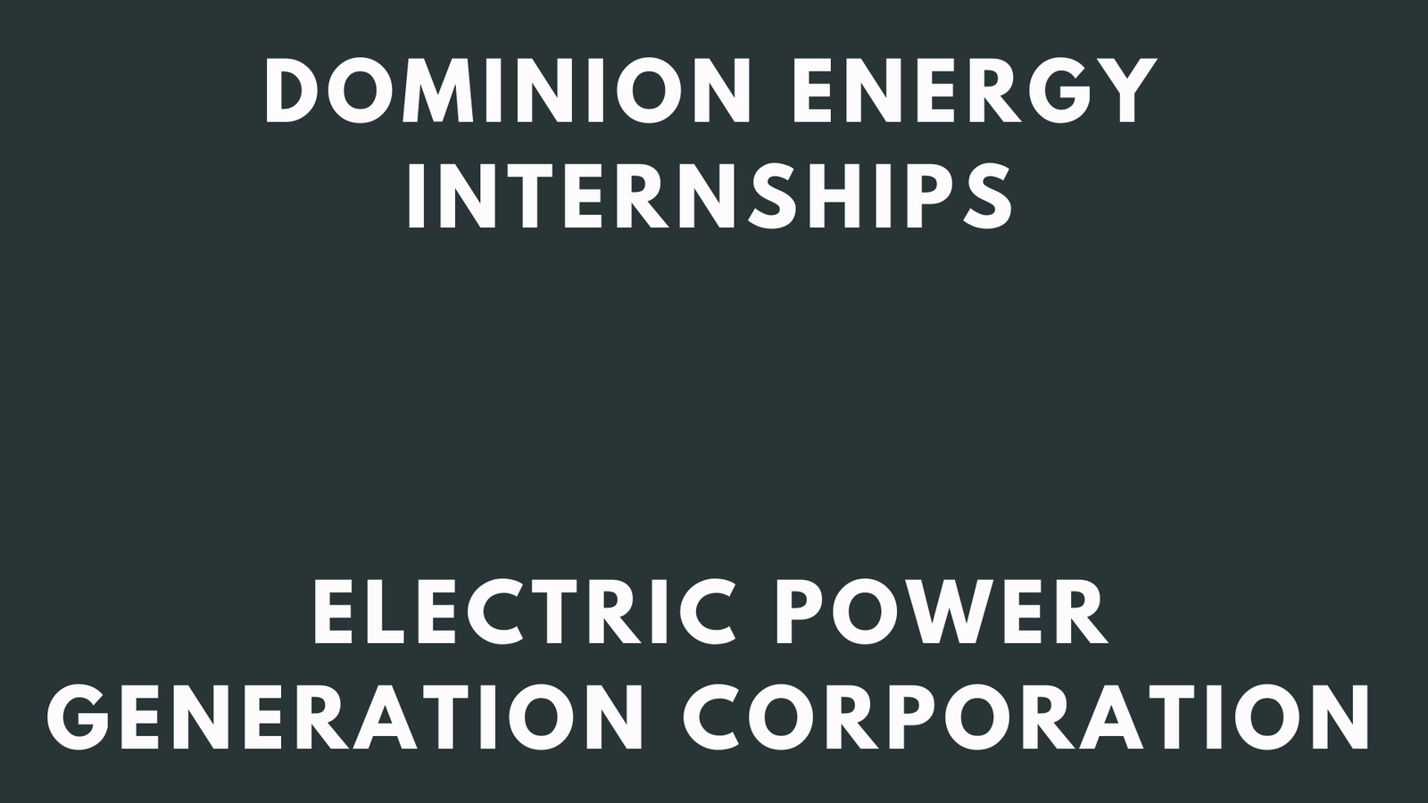 Dominion Energy Internships