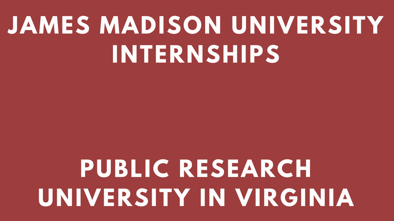 James Madison University Internships