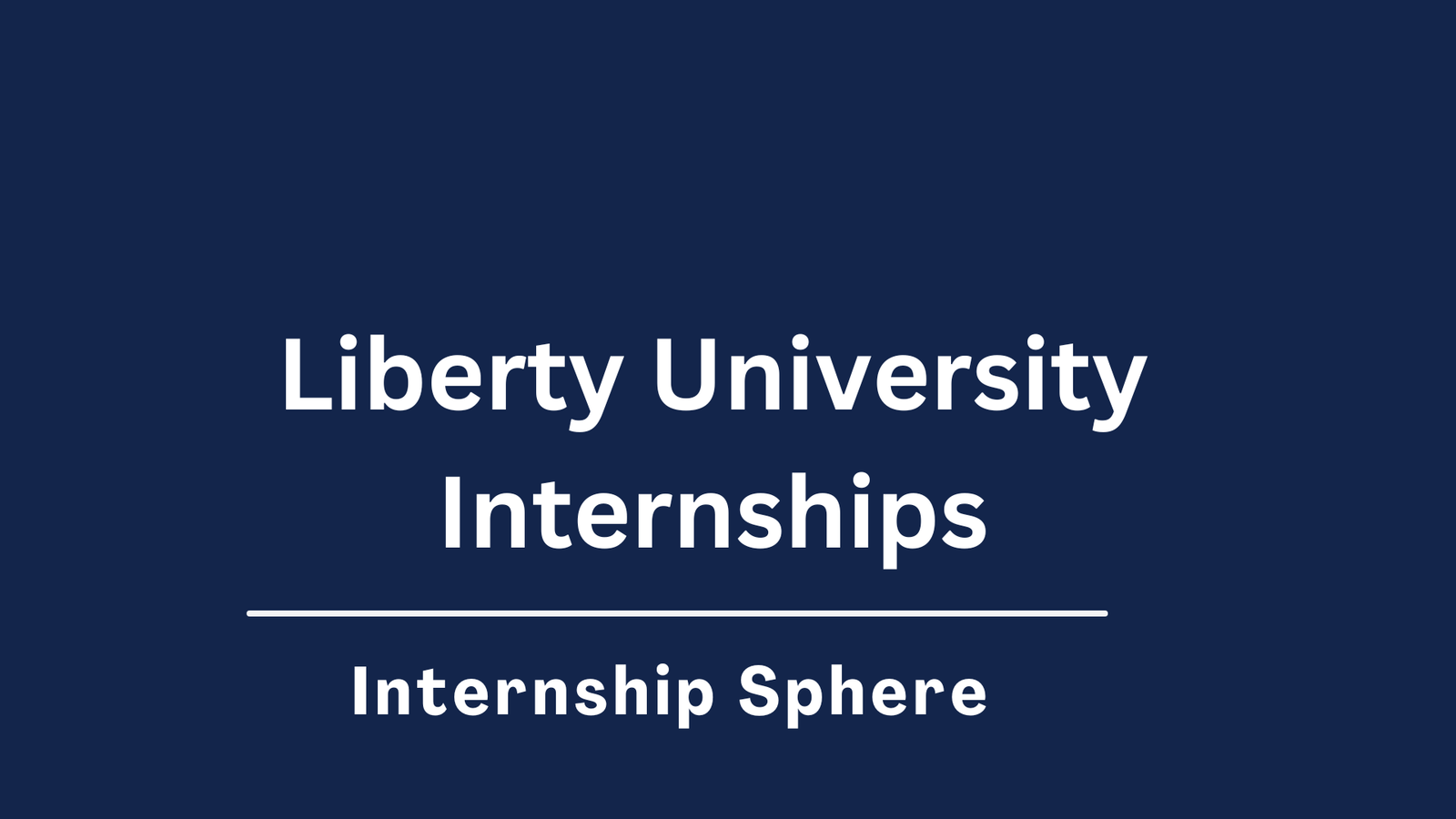 Liberty University Internships