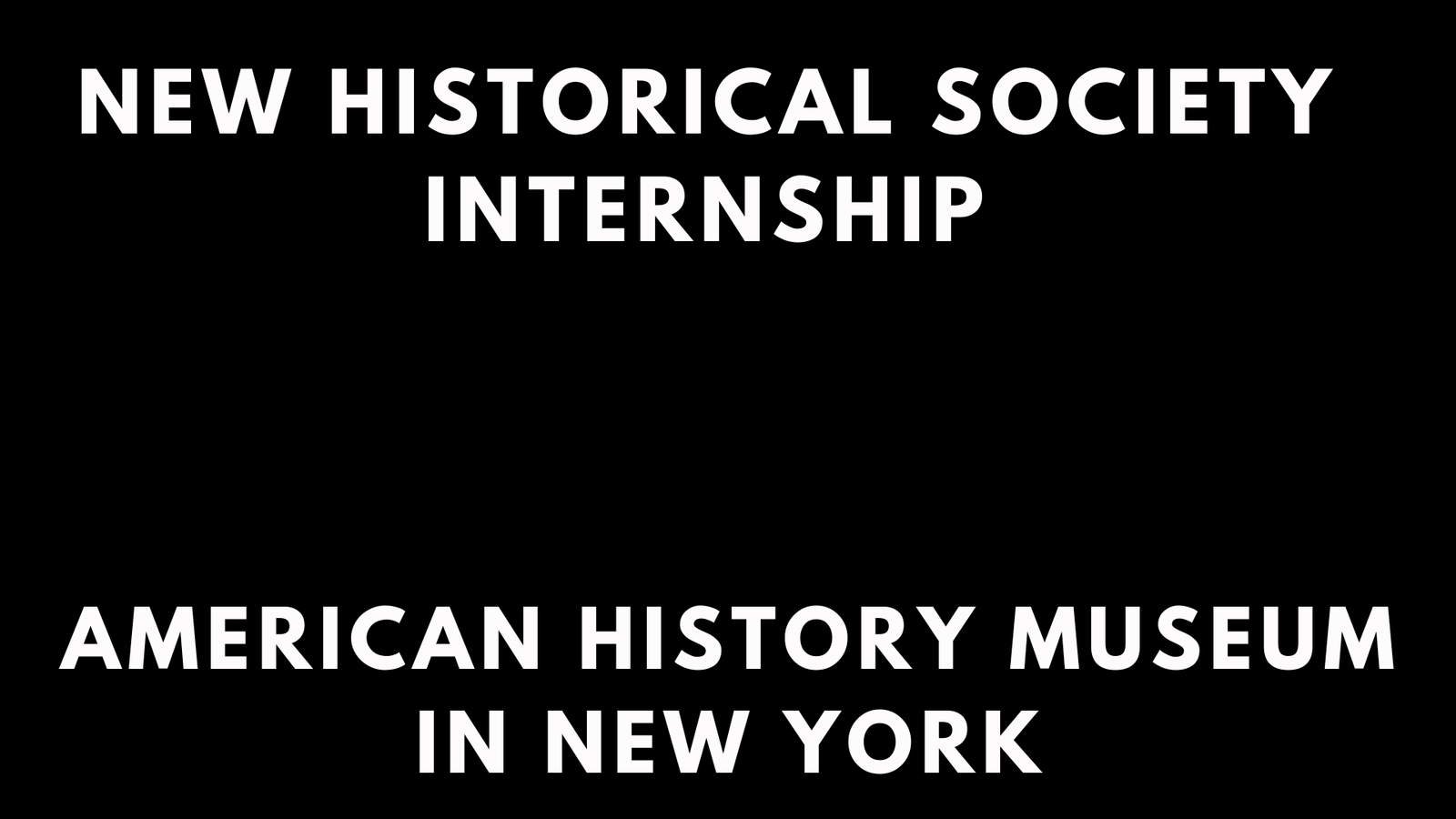 New Historical Society Internship