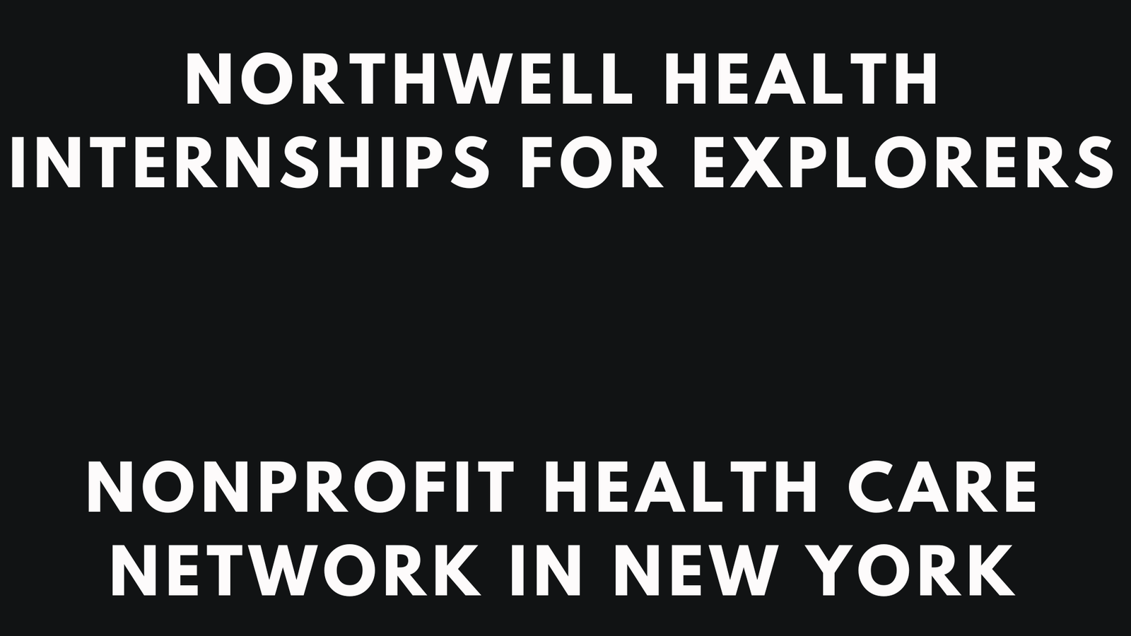 Northwell Health Internships