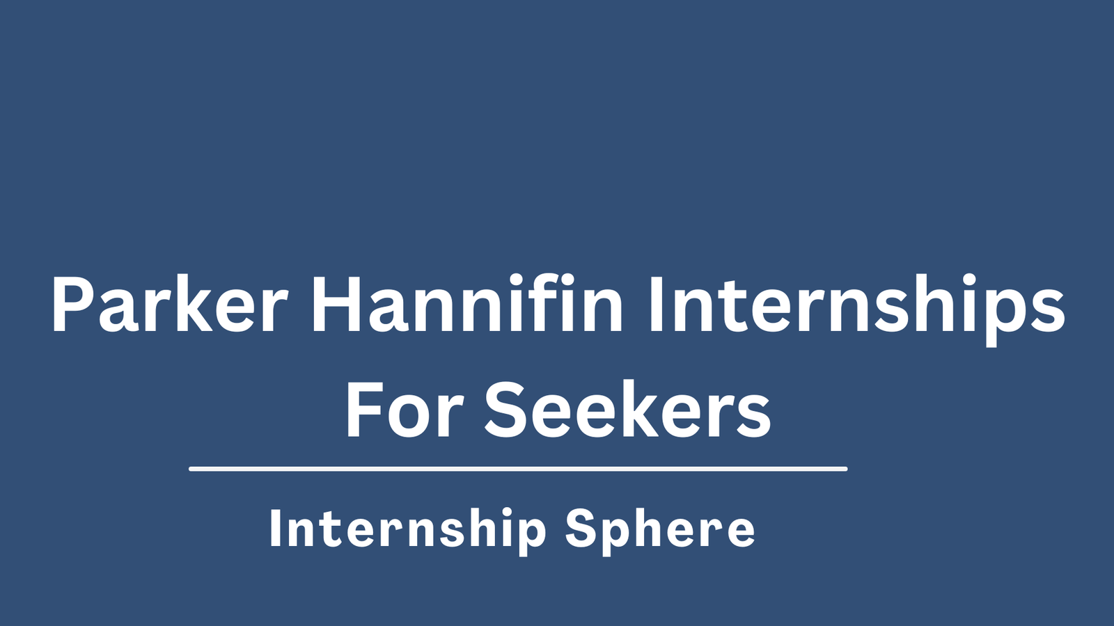 Parker Hannifin Internships
