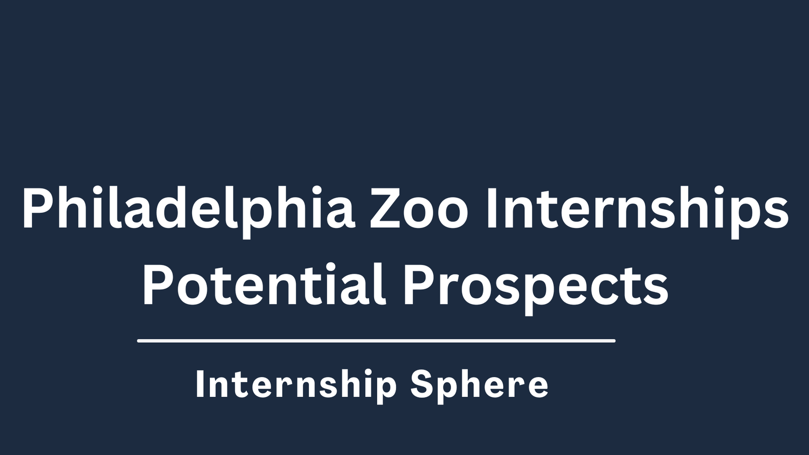 Philadelphia Zoo Internships