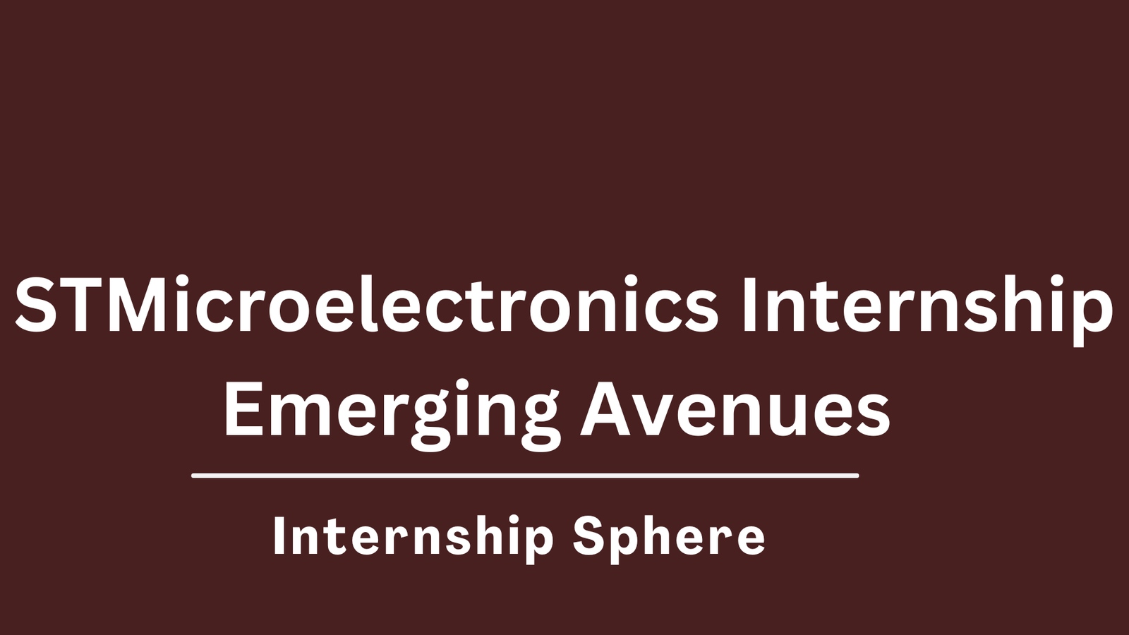 STMicroelectronics Internship