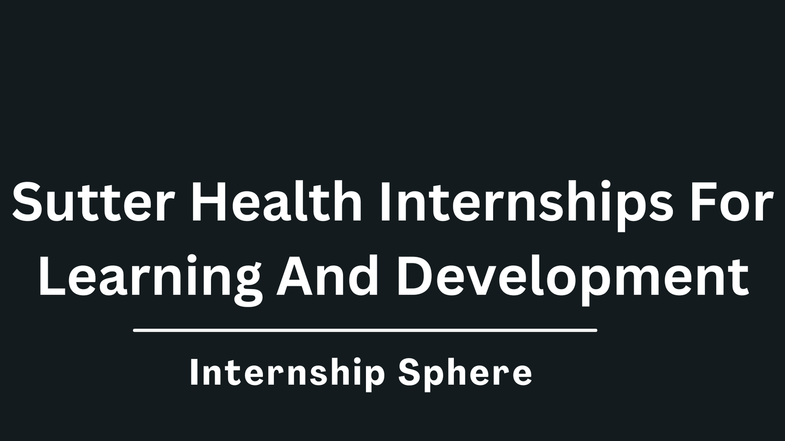 Sutter Health Internships