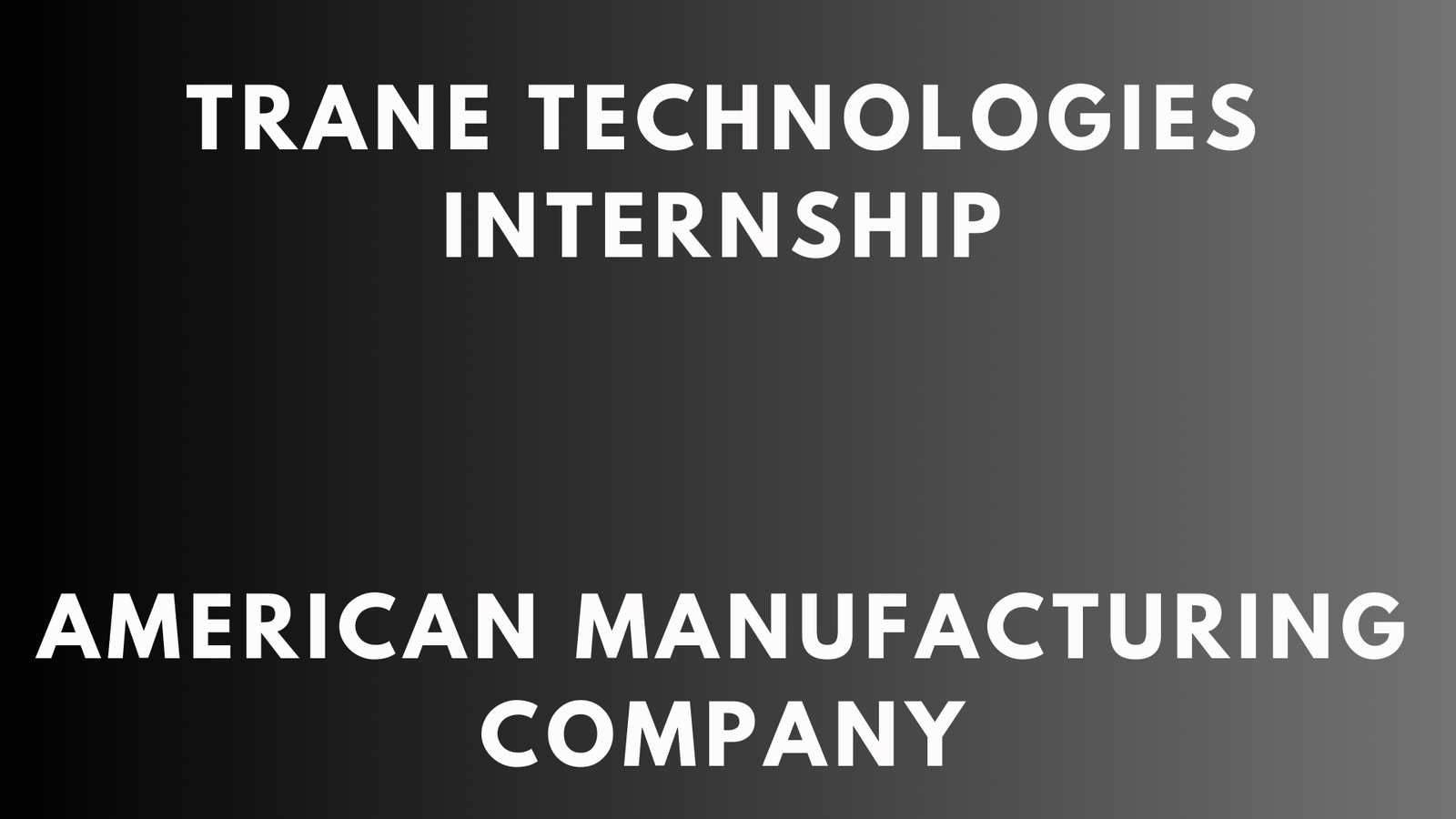 Trane Technologies Internship