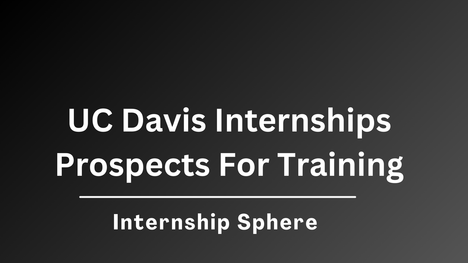 UC Davis Internships