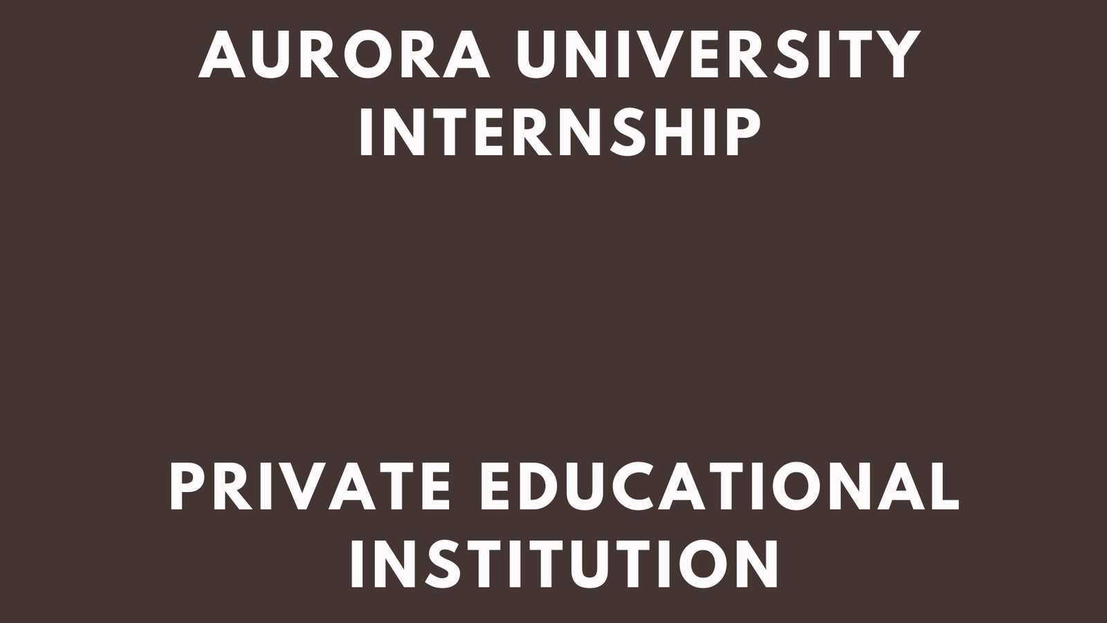 Aurora University Internship