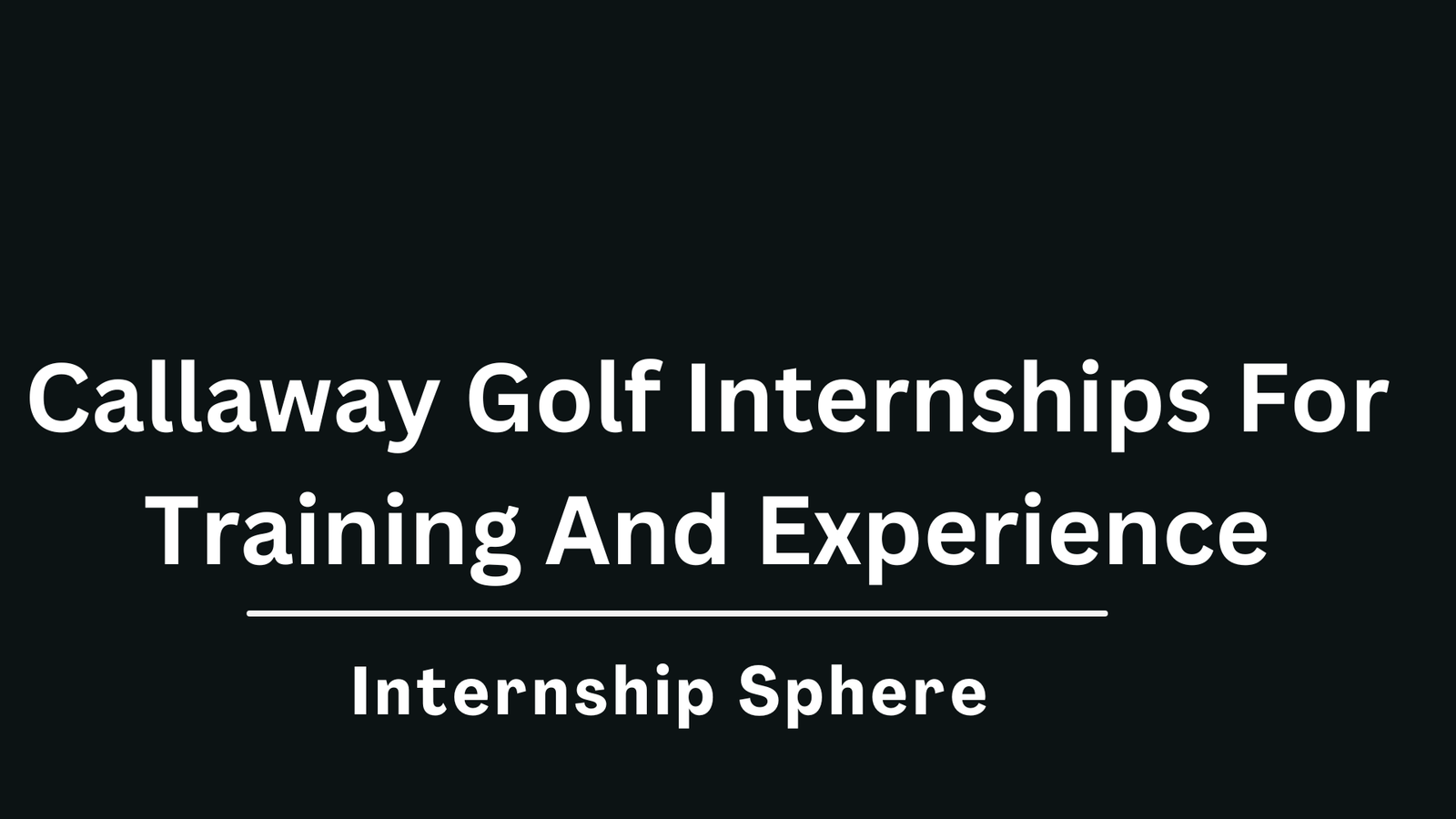 Callaway Golf Internships