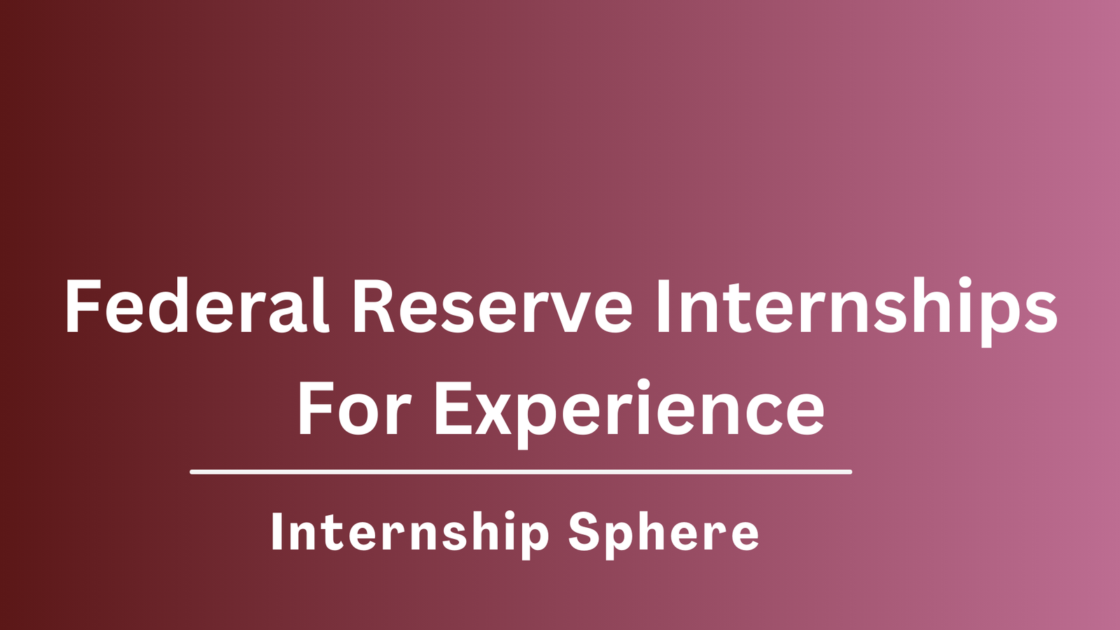 Federal Reserve Internships