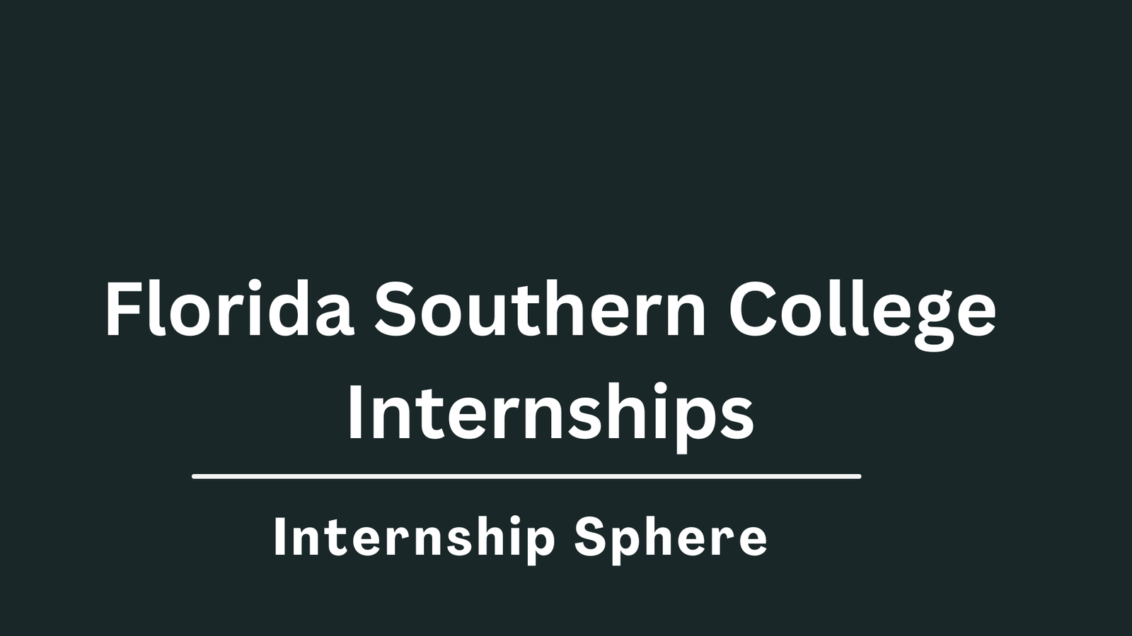 Florida Southern College Internships