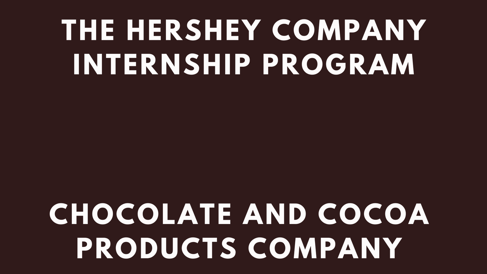 Hershey's Internship