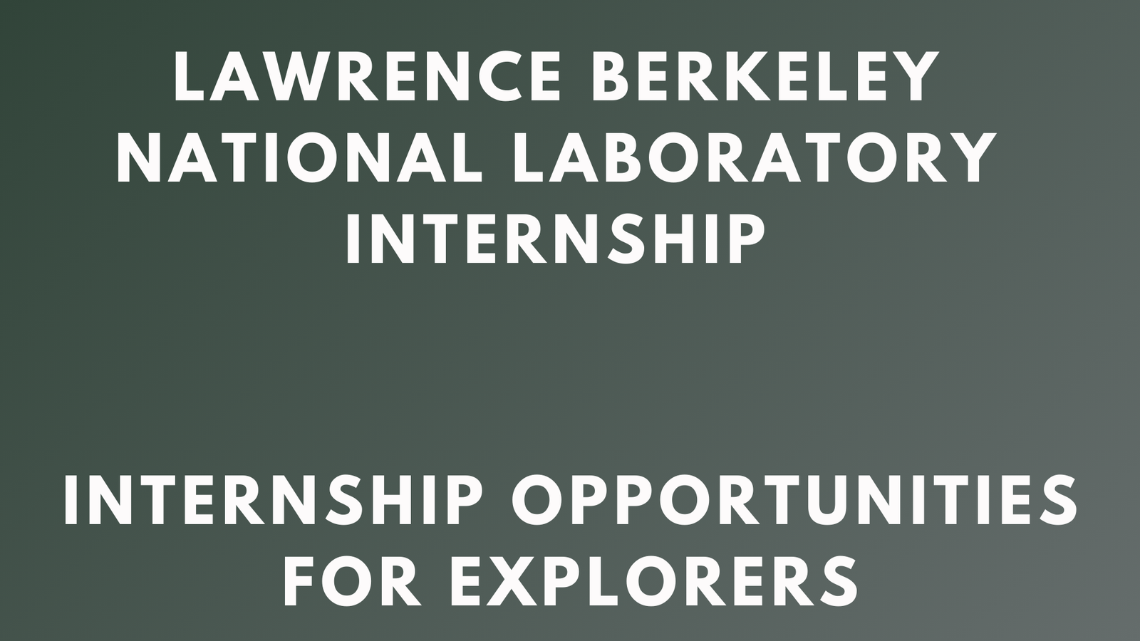 Lawrence Berkeley National Laboratory Internship