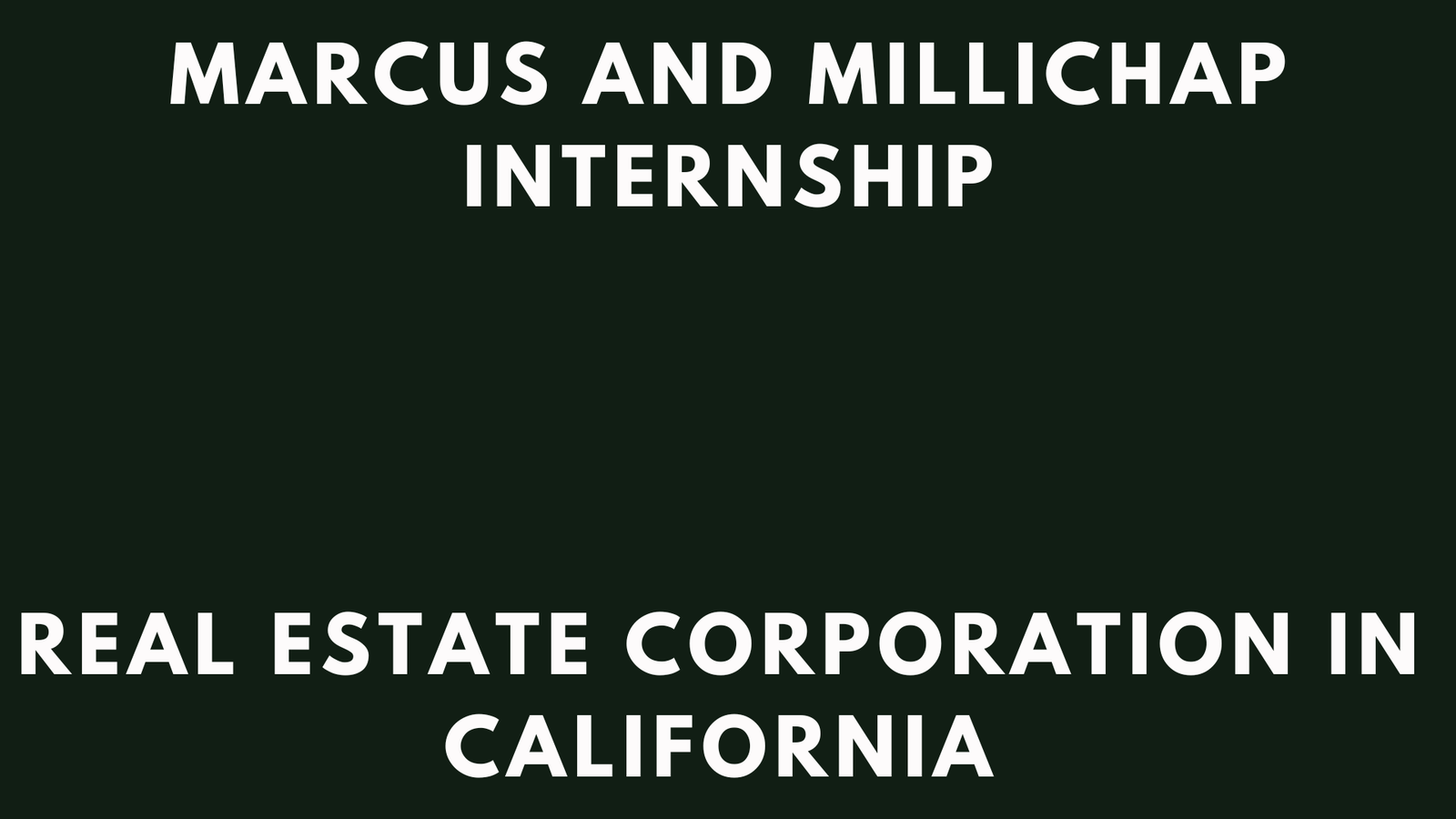 Marcus And Millichap Internship