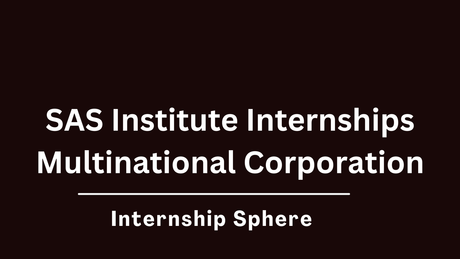 SAS Institute Internships