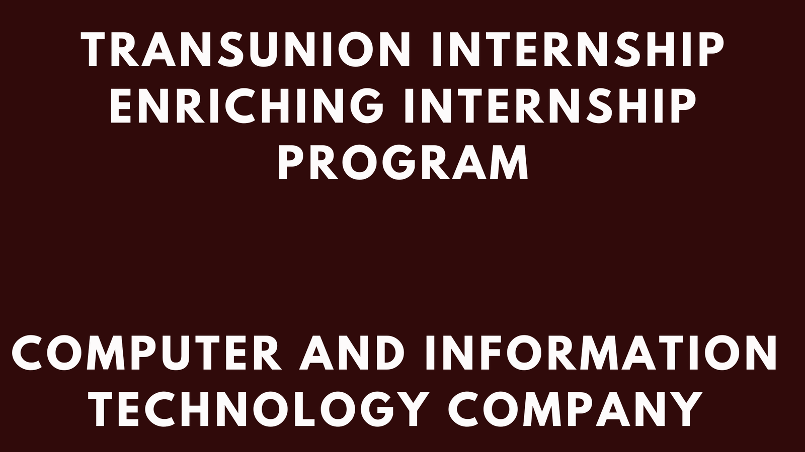 TransUnion Internship