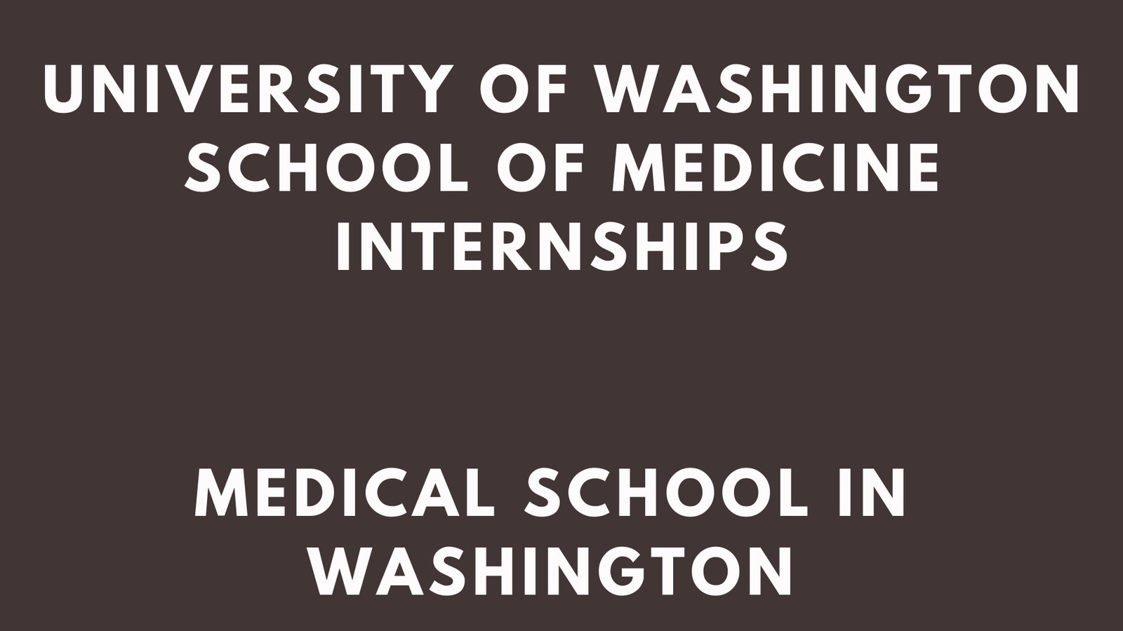 UW Medicine Internships