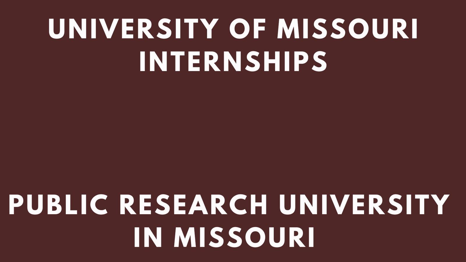University Of Missouri Internships