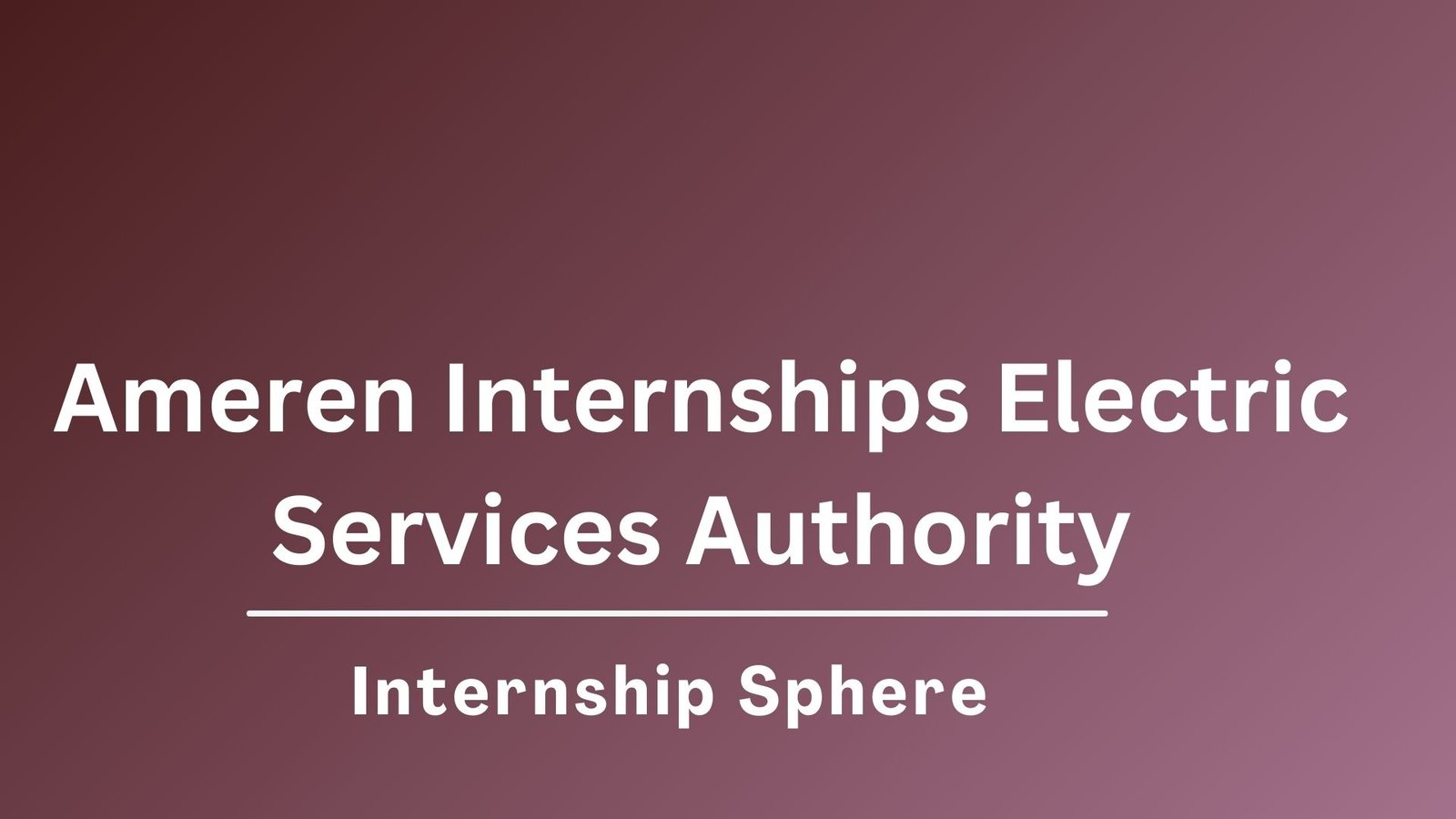 Ameren Internships