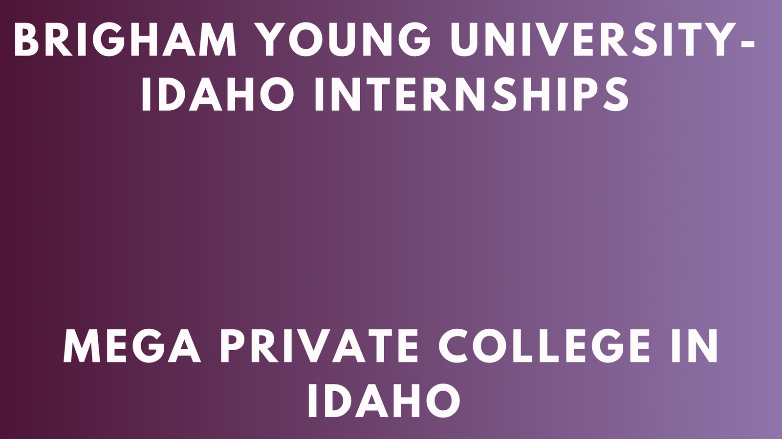 BYU Idaho Internship